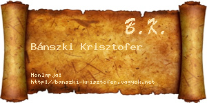 Bánszki Krisztofer névjegykártya